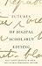 Futures of Digital Scholarl...
