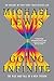Going Infinite: The Rise and Fall of a New Tycoon