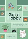 Get a Hobby: 365 ...