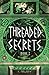 Threaded Secrets