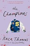 The Champions by Kara Thomas