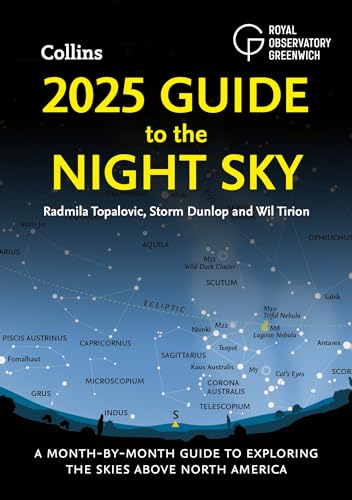 2025 Guide to the Night Sky: A month-by-month guide to exploring the skies above North America (Kindle Edition)
