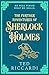 The Further Adventures of Sherlock Holmes (The Sherlock Holmes Mysteries Book 2)