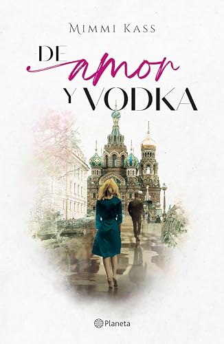 De amor y vodka (Kindle Edition)