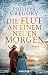 Die Flut an einem neuen Morgen: Roman (Die Fairmile-Trilogie 3) (German Edition)