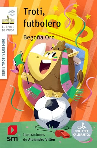 Troti, futbolero (Paperback)