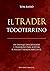 El trader todoterreno: Un e...