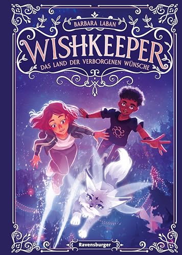 Das Land der verborgenen Wünsche (Wishkeeper, #1)