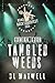 Tangled Weeds