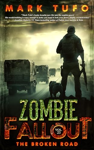 The Broken Road (Zombie Fallout #23)