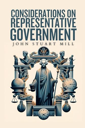 Considerations on Representative Government