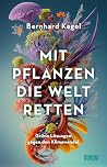 Mit Pflanzen die ...