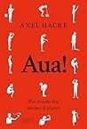 Aua!: Die Geschic...