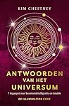 Antwoorden van het universum: 7 sleutels naar kwantumintelligentie en intuïtie (Dutch Edition)