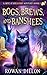 Bogs, Brews, and Banshees: A Skye O'Shea Paranormal Cozy Mystery (The Skye O'Shea Paranormal Cozy Mystery)