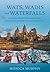 Wats, Wadis and Waterfalls:...