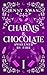Charms & Chocolate: Awakene...