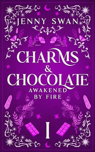 Charms & Chocolate: Awakened by Fire (Witches World-Folds Saga #1)