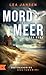 MORD UND MEER Ostsee Erbe: ...