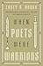 When Poets Were Warriors: R...