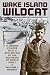 Wake Island Wildcat by William L.  Ramsey