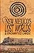 New Mexico's Lost Worlds & Enchanted Lands