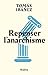 Repenser l'anarchisme by Tomás Ibáñez