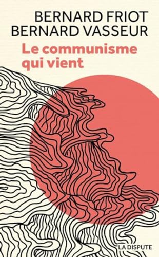 Le communisme qui vient (Paperback)