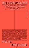 Technopolice: La ...