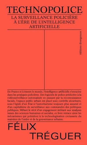 Technopolice: La surveillance policière à l’ère de l´intelligence artificielle (Paperback)