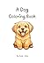 A Dog Coloring Book