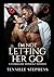 I'm Not Letting Her Go: A S...