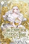 The Emperor Reverses Time by Blooming Bouquet