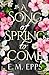 A Song of Spring to Come (A Heroine's Luck)