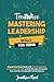 Mastering Leadership Skills...