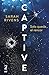 Captive: Solo queda el rencor