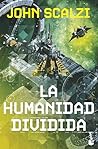 La humanidad divi...