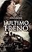 L'ultimo treno (Italian Edition)