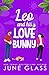 Leo and His Love Bunny (A S...