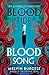 Bloodtide & Bloodsong: The Complete Duology