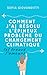 Comment j'ai résolu l'épineux problème du changement climatique (et trouvé l'amour) (French Edition)