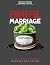 FRUITFUL MARRIAGE: Cultivat...
