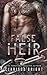 False Heir (Bound by Bloodl...