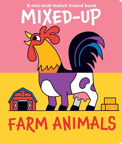 Mixed-Up Farm Animals (Mixed Up Mix & Match Board Books)