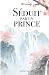 Séduit par un prince