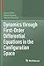 Dynamics through First-Order Differential Equations in the Configuration Space