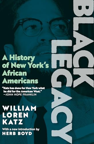 Black Legacy: A History of New York's African Americans (Paperback)