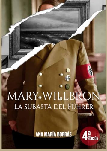 Mary Willbron. La subasta del Führer. (Spanish Edition)