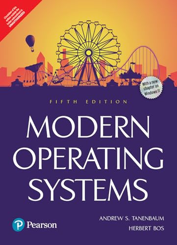 Modern Operating Systems | With New Chapter on Window 11 | Security Treatment | Linux and Android Case Study | 5th Edition | - Pearson (Kindle Edition)