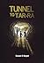 Tunnel to Tar-Ra by Susan E Boyer